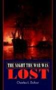 Cover of: The night the war was lost
