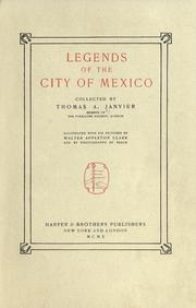 Cover of: Legends of the city of Mexico