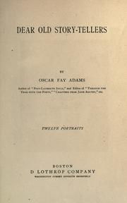 Cover of: Dear Old story-teller by Oscar Fay Adams