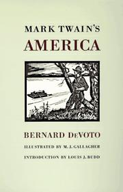Mark Twain's America by Bernard Augustine De Voto