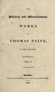 Cover of: The political and miscellaneous works of Thomas Paine ... by Thomas Paine