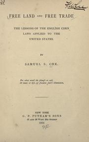 Cover of: Free land and free trade. by Cox, Samuel Sullivan