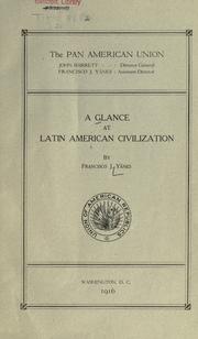 Cover of: A glance at Latin American civilization.