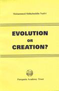 Cover of: Evolution or creation? by Muḥammad Shahābuddīn Nadvī