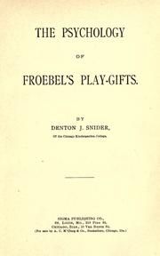 Cover of: The psychology of Froebel's play-gifts.