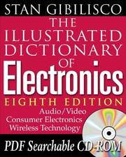 Cover of: The illustrated dictionary of electronics by Stan Gibilisco
