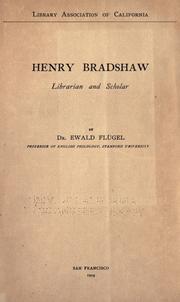 Cover of: Henry Bradshaw, librarian and scholar.