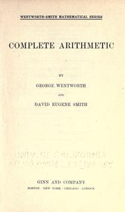 Cover of: Complete arithmetic by George Wentworth