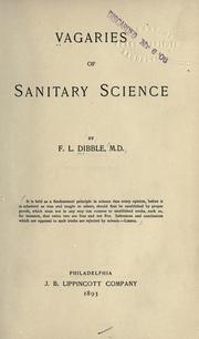 Cover of: Vagaries of sanitary science | Frederick L. Dibble