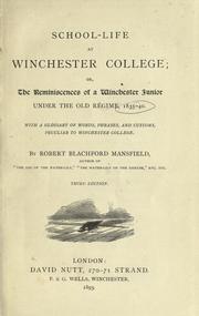 School-life at Winchester college by Mansfield, Robert Blachford