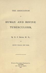 The association of human and bovine tuberculosis by Edward Fletcher Brush