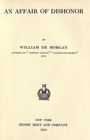 Cover of: An affair of dishonor by William Frend De Morgan