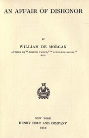 Cover of: An affair of dishonor by William Frend De Morgan, William Frend De Morgan