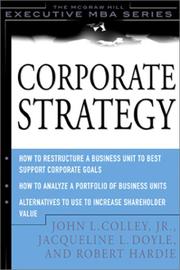 Cover of: Corporate Strategy by John L. Colley, Jacqueline L. Doyle, Robert D. Hardie