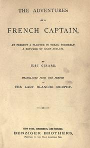 Cover of: adventures of a French captain: at present a planter in Texas, formerly a refugee of Camp Asylum.