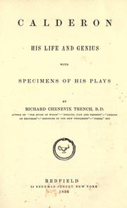 Cover of: Calderon, his life and genius by Richard Chenevix Trench
