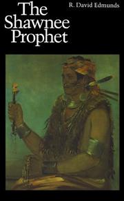 Cover of: The Shawnee Prophet by R. David Edmunds