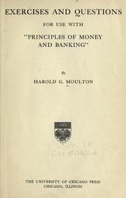 Cover of: Exercises and questions for use with "Principles of money and banking"