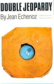 Cover of: Double jeopardy by Jean Echenoz