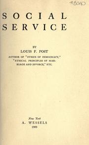 Cover of: Social service: by Louis F. Post ...