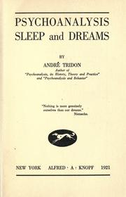 Psychoanalysis, sleep and dreams by André Tridon