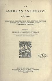An American anthology, 1787-1900 by Edmund Clarence Stedman