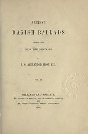 Cover of: Ancient Danish ballads by Richard Chandler Alexander Prior, Richard Chandler Alexander Prior