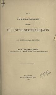 Cover of: The intercourse between the United States and Japan by Inazo Nitobe