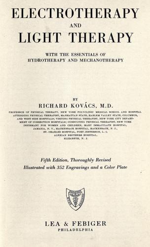 Electrotherapy and light therapy by Richard Kovács
