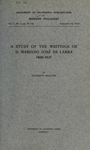 Cover of: A study of the writings of D. Mariano José de Larra, 1809-1837