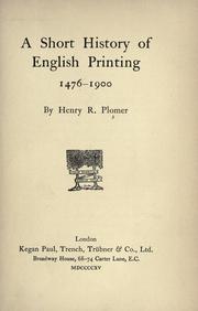 Cover of: A short history of English printing: 1476-1900
