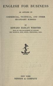 Cover of: English for business: as applied in commercial, technical, and other secondary schools