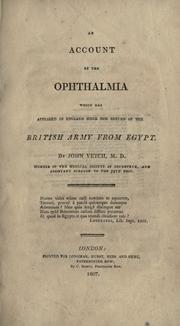 Cover of: account of the ophthalmia which has appeared in England since the return of the British army from Egypt