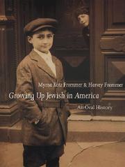 Growing up Jewish in America by Myrna Frommer, Harvey Frommer, Myrna Katz Frommer