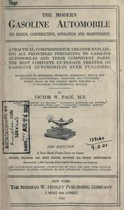 Cover of: The modern gasoline automobile by Victor Wilfred Pagé