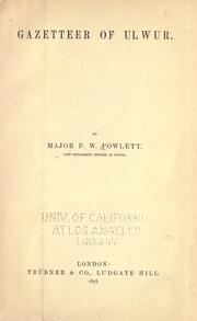 Cover of: Gazetteer of Ulwur. by P. W. Powlett