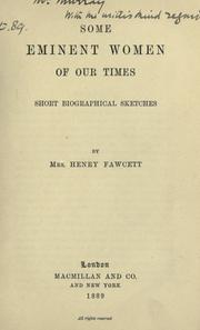Cover of: Some eminent women of our times by Millicent Garrett Fawcett