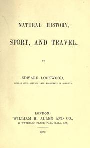 Cover of: Natural history, sport, and travel