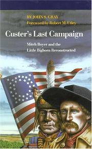Cover of: Custer's Last Campaign by John S. Gray