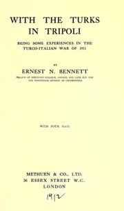 Cover of: With the Turks in Tripoli: being some experiences in the Turco-Italian war of 1911