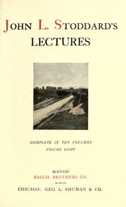 Cover of: John L. Stoddard's lectures. by John L. Stoddard