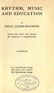 Cover of: Rhythm, music and education. by Émile Jaques-Dalcroze