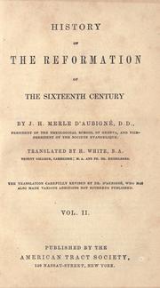 Cover of: History of the reformation of the sixteenth century.