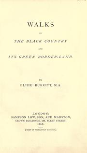 Cover of: Walks in the Black Country and its green border-land. by Elihu Burritt