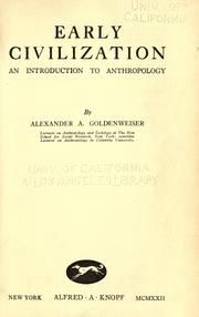 Cover of: Early civilization by Alexander Alexandrovitch Goldenweiser