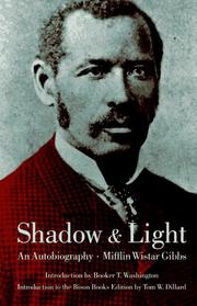 Shadow and light by Mifflin Wistar Gibbs