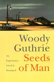 Cover of: Seeds of man by Woody Guthrie