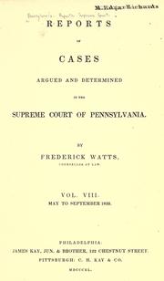 Cover of: Reports of cases argued and determined in the Supreme Court of Pennsylvania
