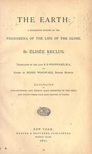Cover of: earth: a descriptive history of the phenomena of the life of the globe.