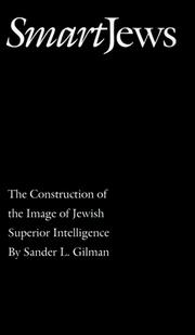 Smart Jews by Sander L. Gilman